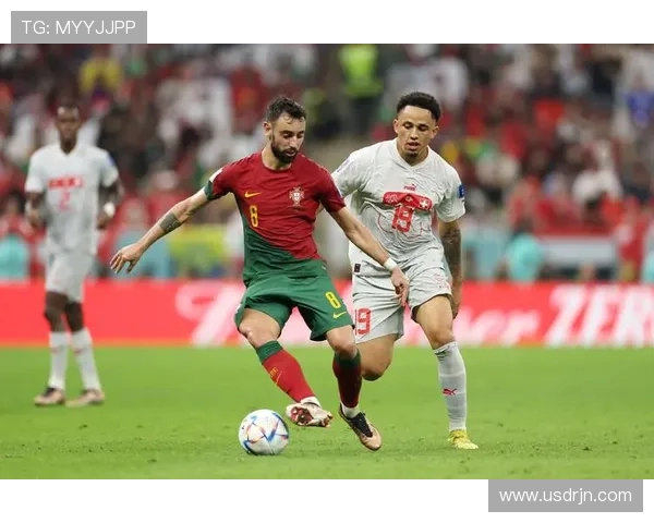 葡萄牙与瑞士全场比赛精彩回顾与战术分析
